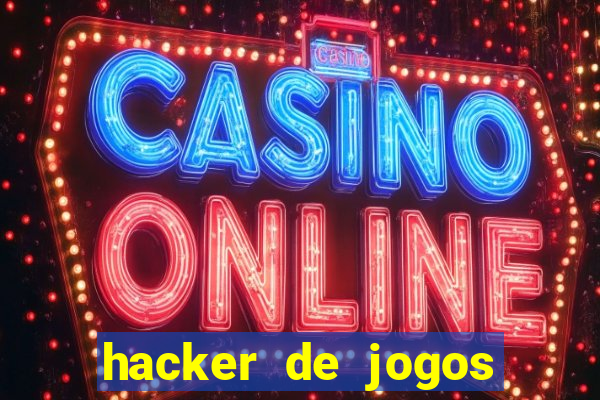 hacker de jogos dinheiro infinito